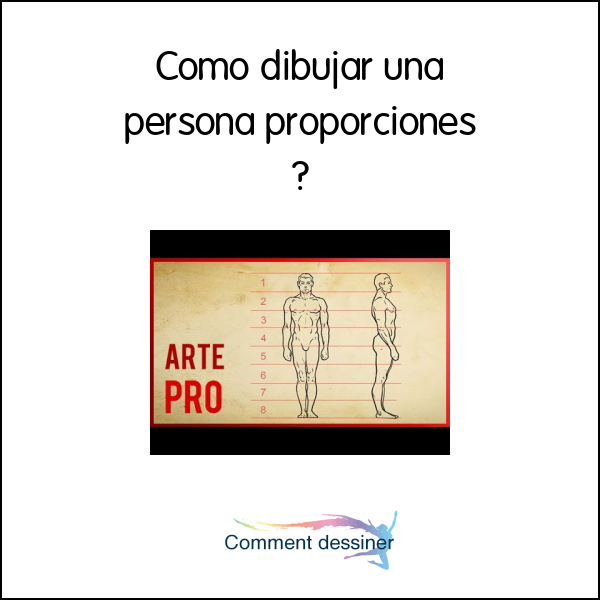 Como dibujar una persona proporciones